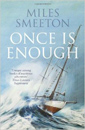 Once_is_Enough_by_Miles_Smeeton__acvqQQg