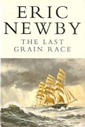 The_Last_Grain_Race_by_Eric_Newby_